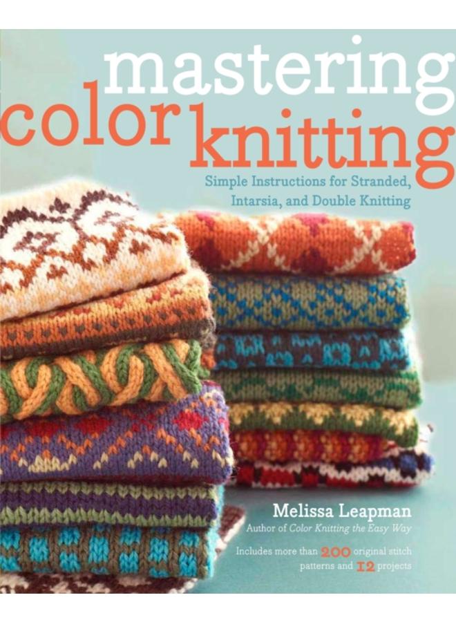 Mastering Color Knitting 