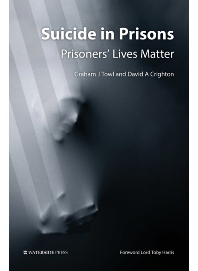 Suicide in Prisons Prisoners Lives Matter - Paperback