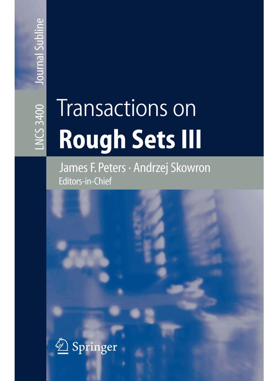 Transactions on Rough Sets III 