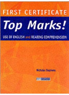 FC Top Marks! Use of English and Reading Comprehension: Teacher`s Book By Nicholas Stephens