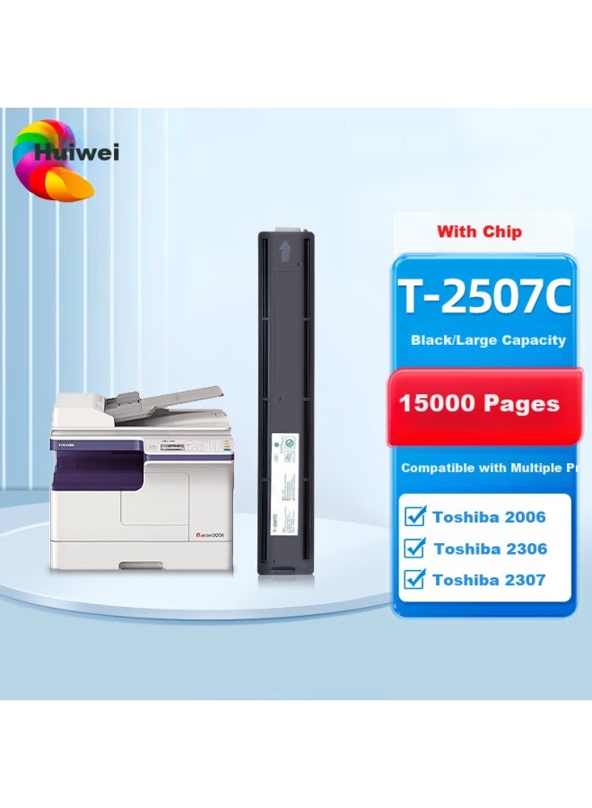 Huiwei T-2507C High Capacity Toner Cartridge For Toshiba E-Studio 2006 Dp2006 2306 2307 2506 2507 Digital Copiers Printer Toner Cartridge - Image 1