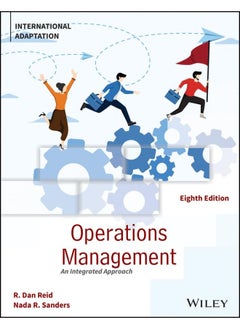 Operations Management: An Integrated Approach, International Adaptation 