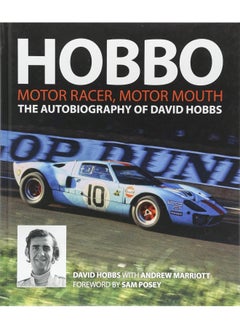 Hobbo : Motor-Racer, Motor Mouth: The Autobiography of David Hobbs - pzsku/Z1B62351D78CE8C9AD5B1Z/45/_/1724834033/6005c5ff-5065-4e55-8a67-6ccbfdcd95eb