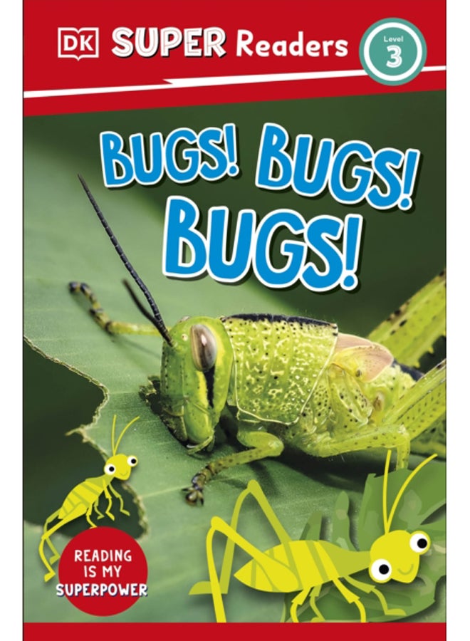 DK Super Readers Level 3 Bugs! Bugs! Bugs!