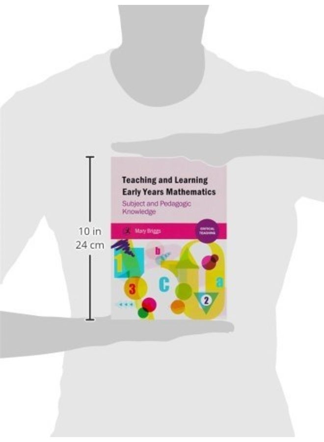 Teaching and Learning Early Years Mathematics: Subject and Pedagogic Knowledge - Image 4