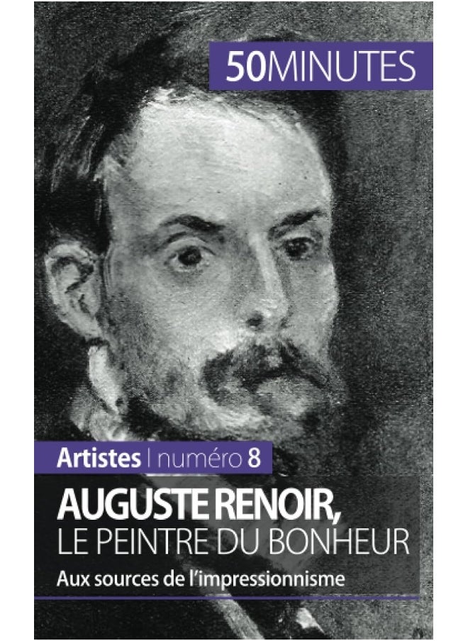 Auguste Renoir, le peintre du bonheur: Aux sources de l'impressionnisme  - Image 1
