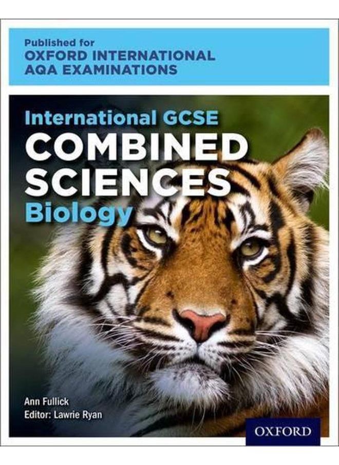 Oxford International AQA Examinations  International GCSE Combined Sciences Biology  Ed   1 