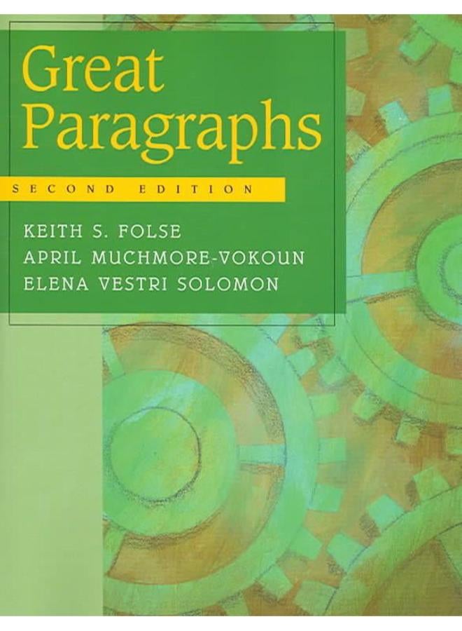 Great Writing: Great Sentences to Great Paragraphs