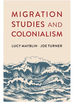 Migration Studies and Colonialism  - Image 1