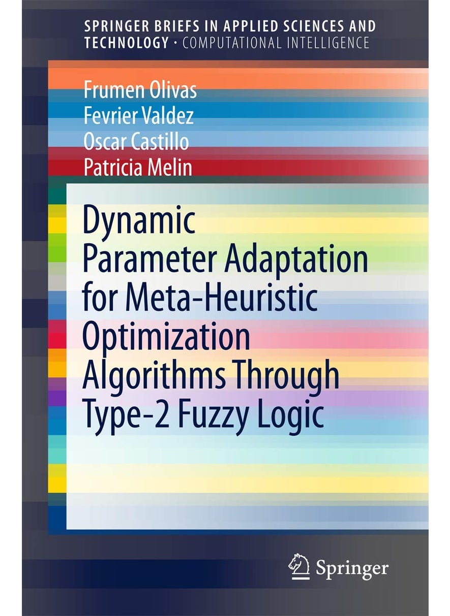Dynamic Parameter Adaptation for Meta-Heuristic Optimization Algorithms Through Type-2 Fuzzy Logic 
