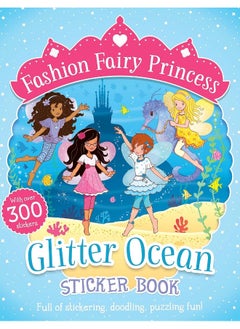 Fashion Fairy Princess: Glitter Ocean Sticker Book - pzsku/Z1B72E193111969EEB0E0Z/45/_/1724845348/d38fe24b-5f39-401a-9f60-324ae46a0b52