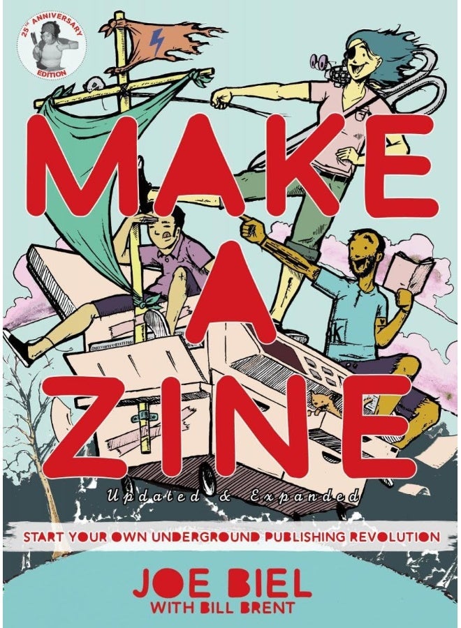 Make a Zine!: Start Your Own Underground Publishing Revolution (