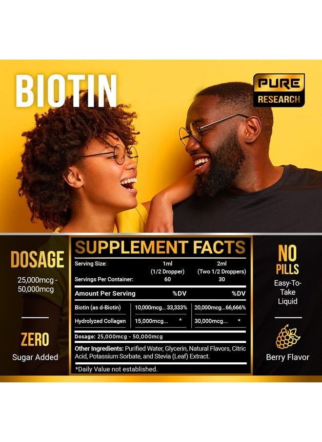 PURE RESEARCH - Liquid Biotin & Collagen Hair Growth Drops 50,000mcg – Biotin and Liquid Collagen Supplements for Women & Men – Supports Glowing Skin, Healthy Hair & Nail Growth (2Fl Oz) - Image 1