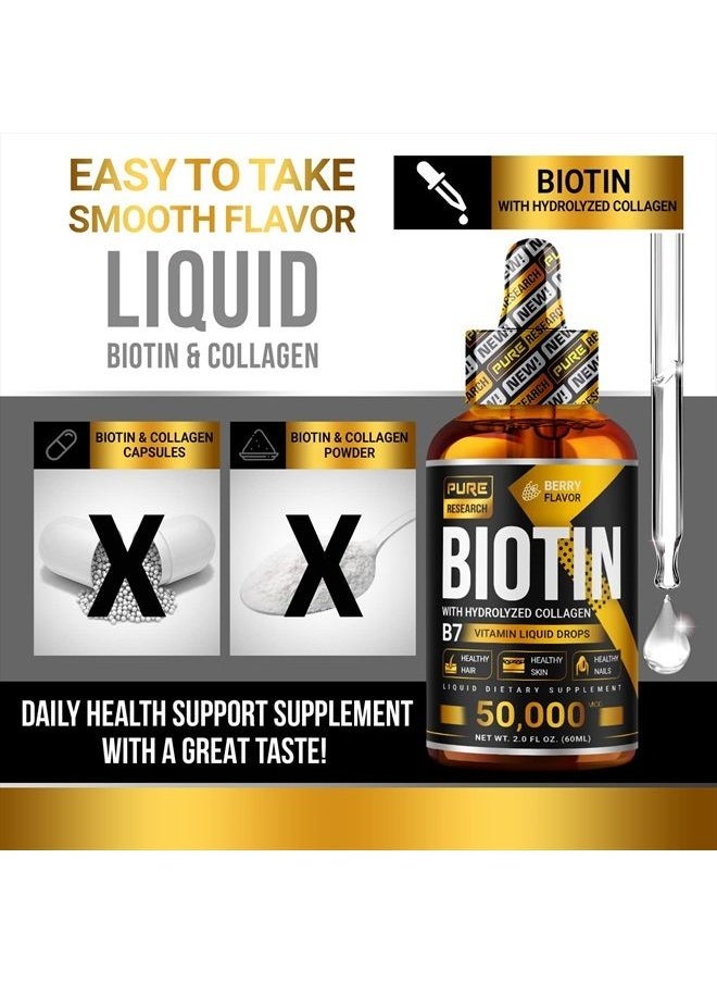 PURE RESEARCH - Liquid Biotin & Collagen Hair Growth Drops 50,000mcg – Biotin and Liquid Collagen Supplements for Women & Men – Supports Glowing Skin, Healthy Hair & Nail Growth (2Fl Oz) - Image 1