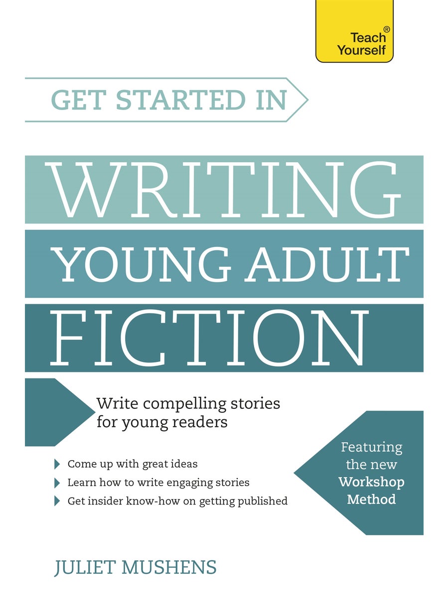 Get Started in Writing Young Adult Fiction 
