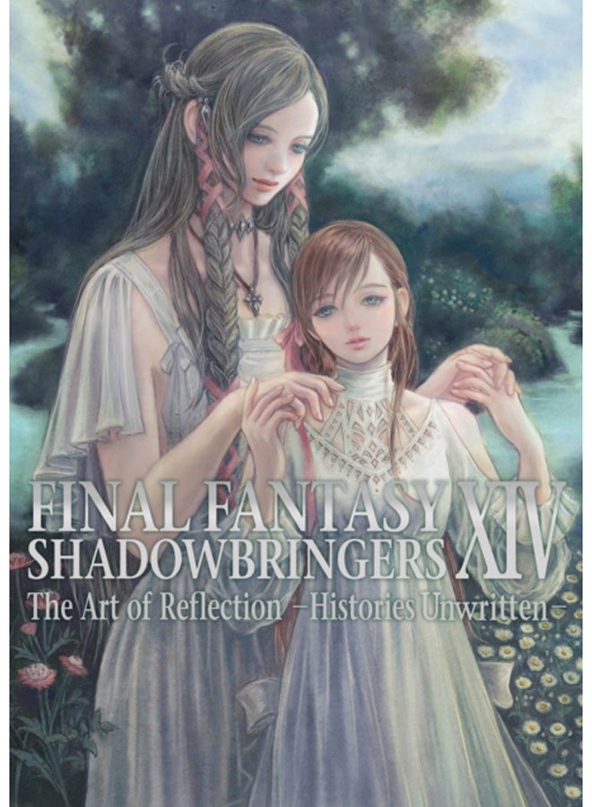 Final Fantasy Xiv: Shadowbringers Art Of Reflection - Histories Unwritten-