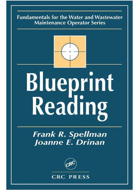 Blueprint Reading: Fundamentals for the Water and Wastewater Maintenance Operator