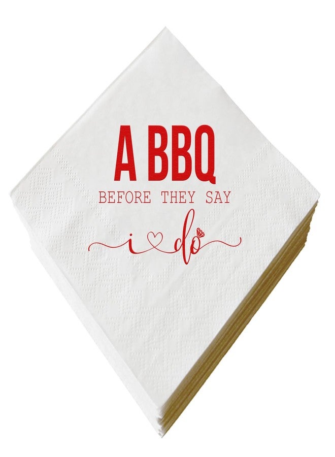ZLPDS I Do BBQ Cocktail Napkins Red Foil "A BBQ Before They Say I Do" and White Paper Disposable Napkins Funny 50 Pack Bar Berverage Napkins for Wedding Engagement Bridal Shower Party Decorations 3 Ply - Image 1