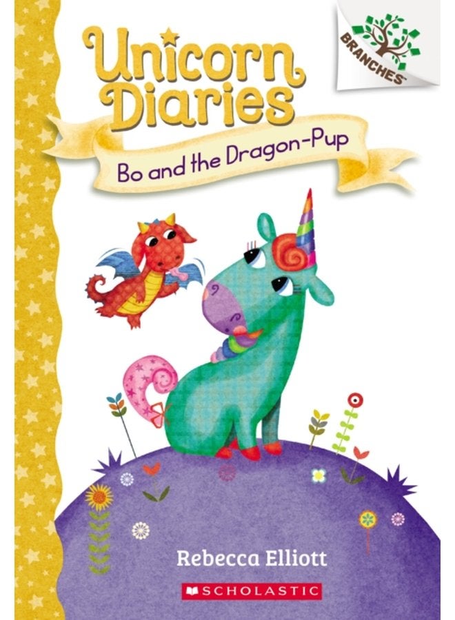 Bo and the Dragon Pup A Branches Book Unicorn Diaries 2 2 - Paperback