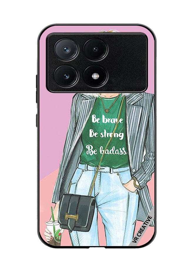 VR CREATIVE Protective Case Cover For Xiaomi Poco X6 Pro Be Brave Be Strong Design Multicolour - Image 1