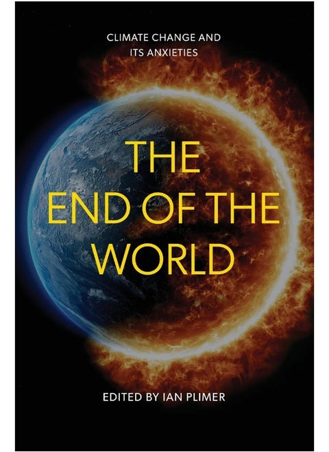 The End of the World: Climate Change and Its Anxieties