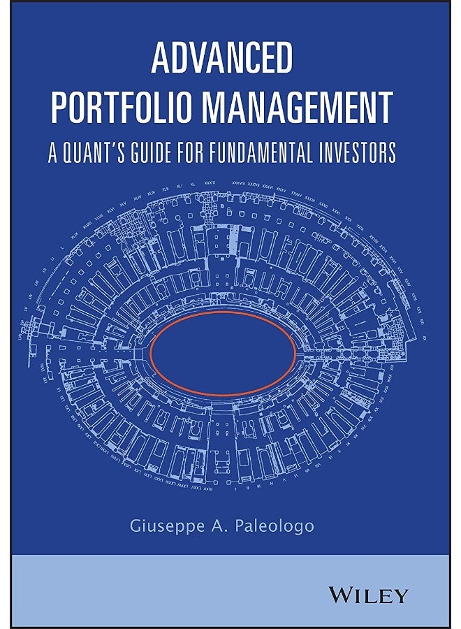 Advanced Portfolio Management: A Quant′s Guide for Fundamental Investors