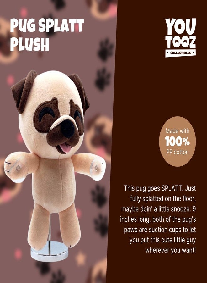 Youtooz Pug Splatt Plush 9" Inch, Collectible Soft Pug Plushie, Stickies to The Window by Youtooz Plush Collection - Image 2