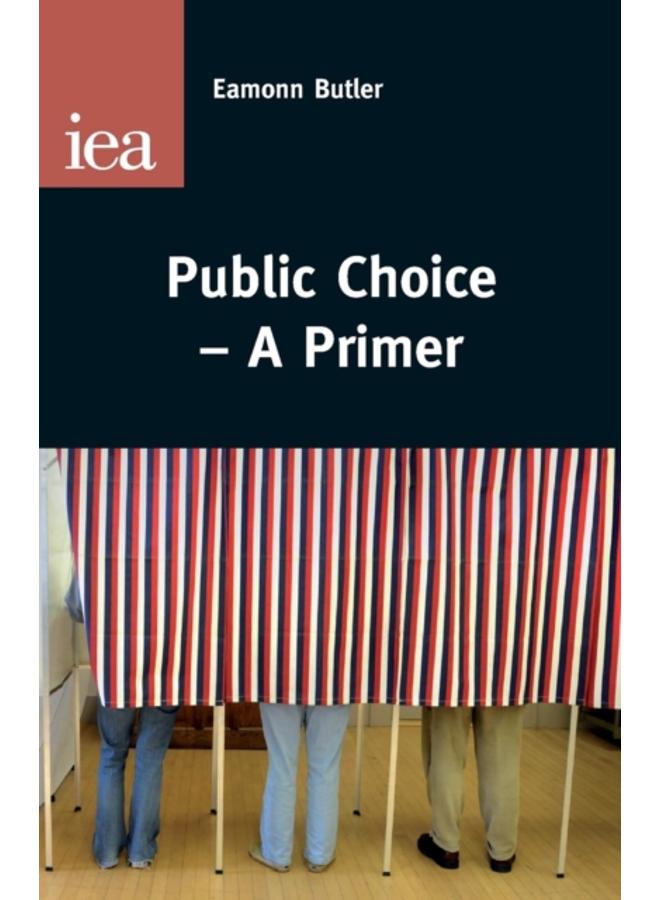 Public Choice : A Primer 