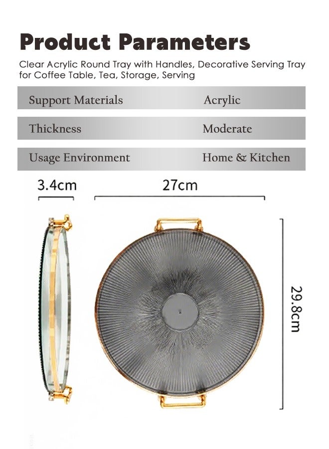 Reelyo Luxury Serving Tray Round Serving Tray with Handles Jewelry Decoration Tray, Candle Tray, Dressing Table and Bathroom Table Storage Tray Acrylic Multifunction Display(Grey) - Image 2