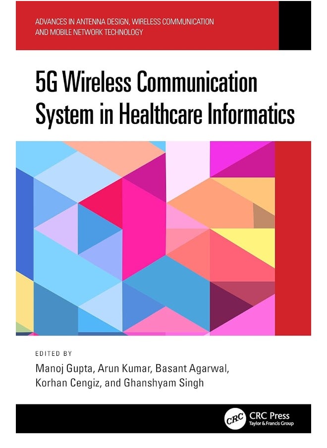 5G Wireless Communication System in Healthcare Informatics 