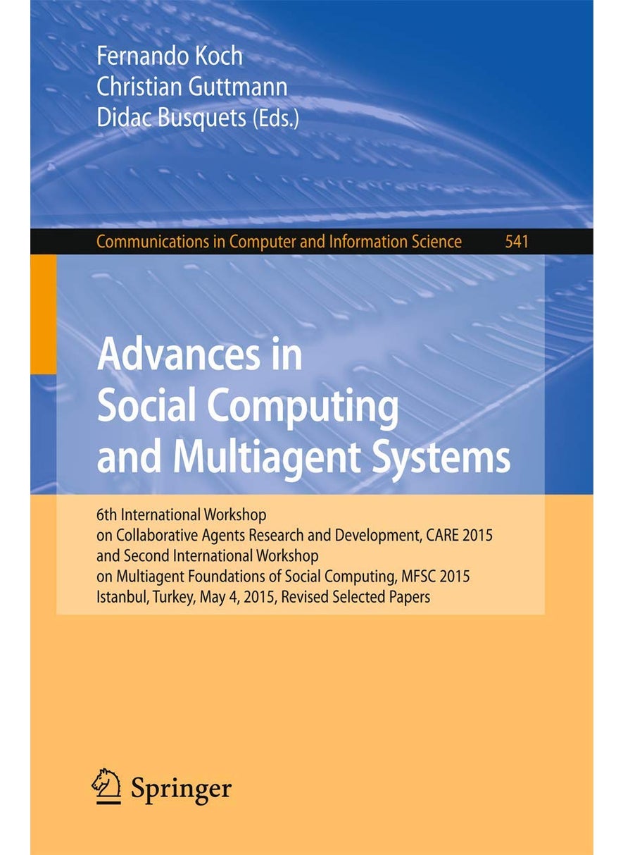 Advances in Social Computing and Multiagent System: 6th International Workshop on Collaborative Agents 