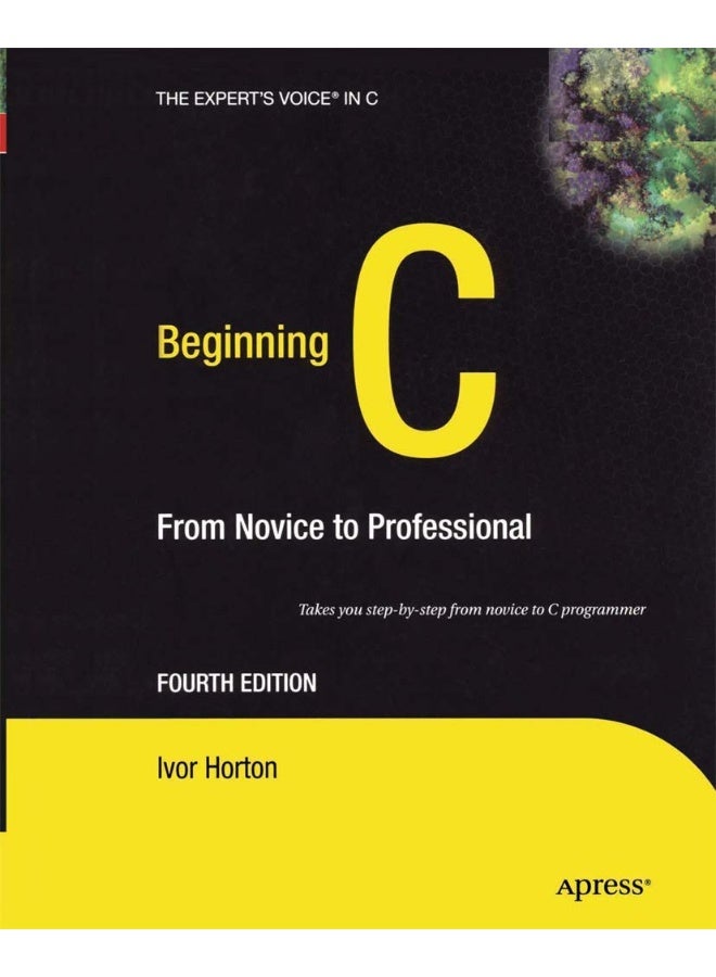 Beginning C: From Novice to Professional