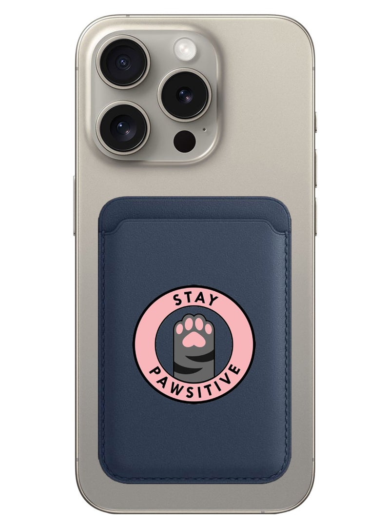 Theodor Magnetic Wallet, Compatible with MagSafe Wallet, for iPhone Wallet, for iPhone 16/15/14/13/12 Series, Not for iPhone 13/12 mini, 3 Card Holder, Vegan Leather, Navy - Stay Pawsitive 1 - Image 1