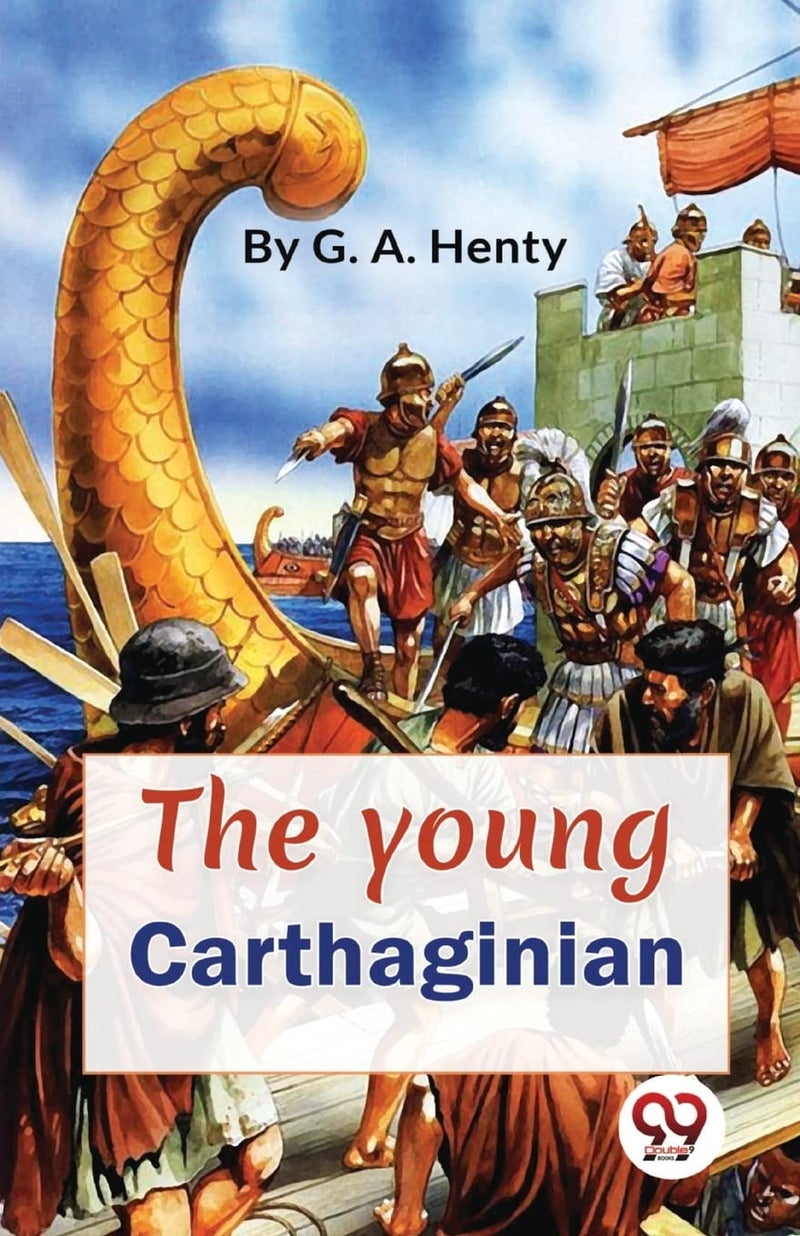 The Young Carthaginian A story Of The Times Of Hannibal - Image 1