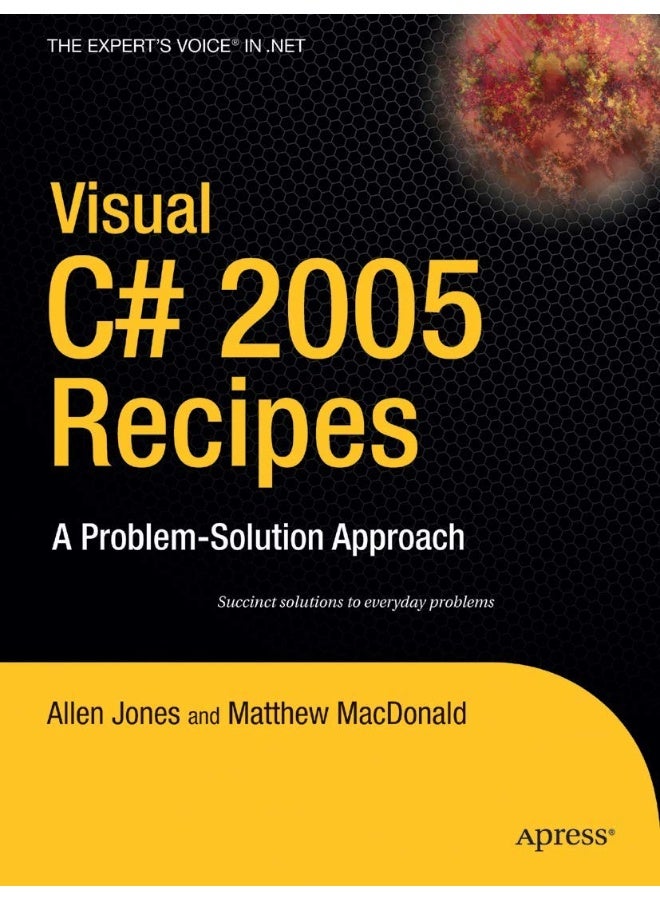 Visual C# 2005 Recipes: A Problem-Solution Approach
