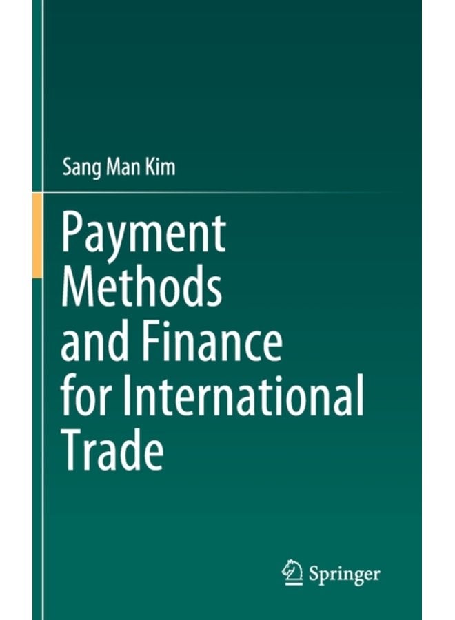 Payment Methods and Finance for International Trade - Hardback