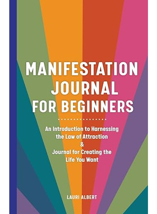MANIFESTATION JOURNAL FOR BEGINNERS 