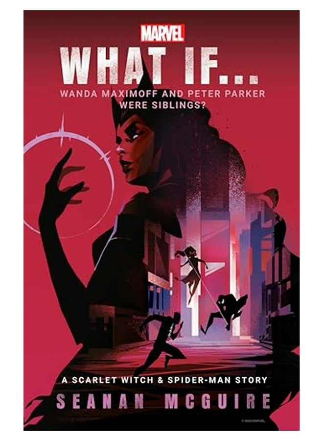 What If Wanda Maximoff And Peter Parker Were Siblings A Scarlet Witch And Spiderman Story