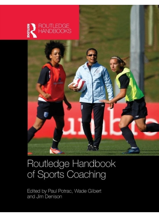 Routledge Handbook of Sports Coaching - Paperback