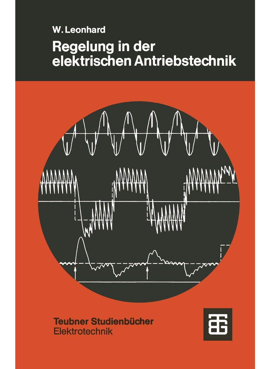 Regelung in der elektrischen Antriebstechnik 