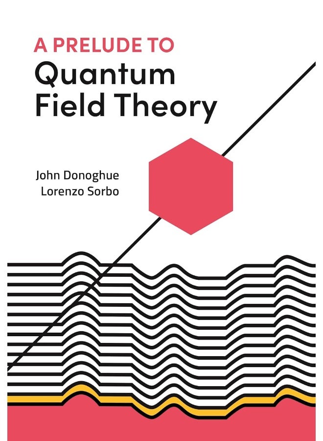 A Prelude to Quantum Field Theory
