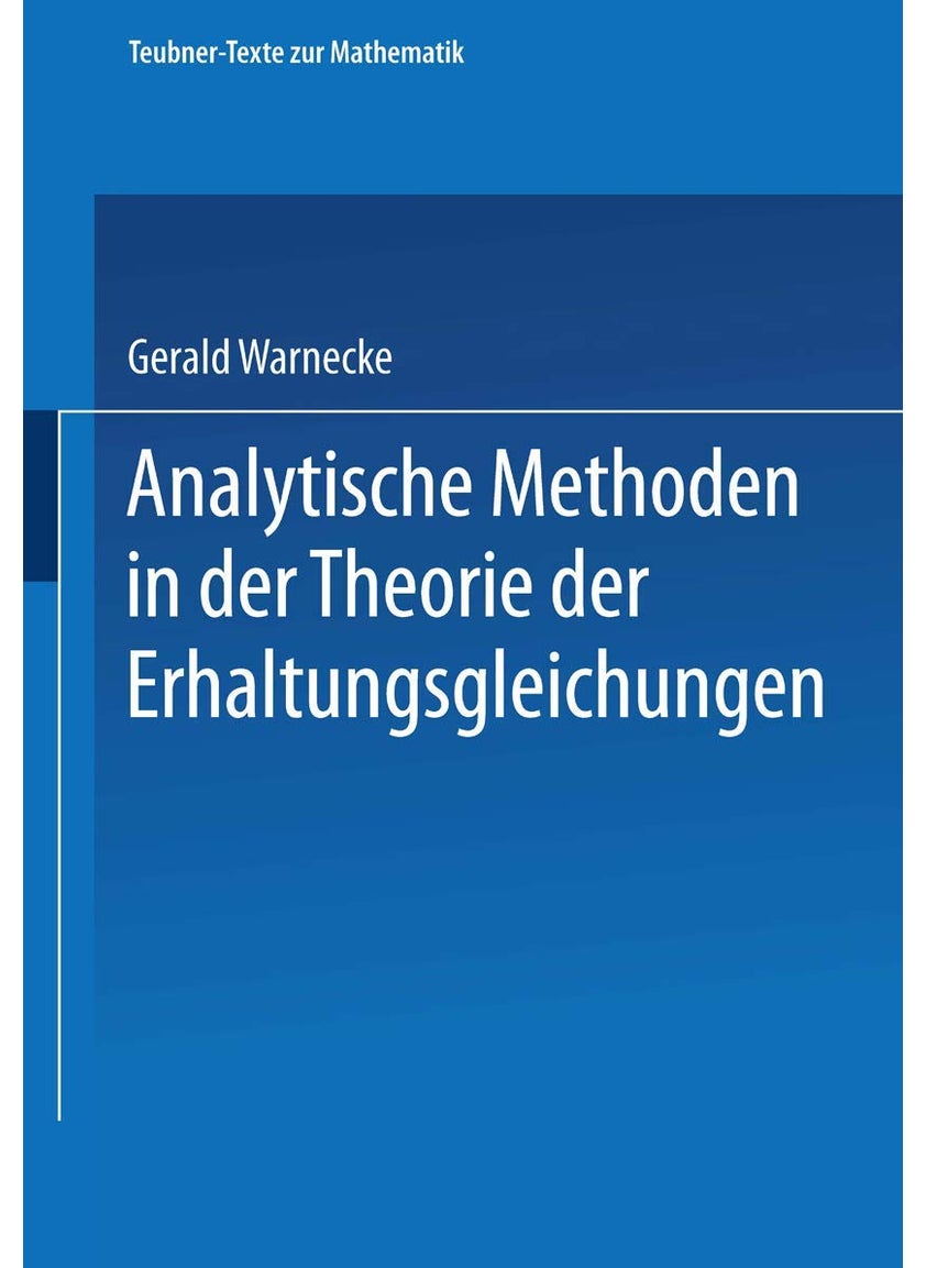 Analytische Methoden in der Theorie der Erhaltungsgleichungen 