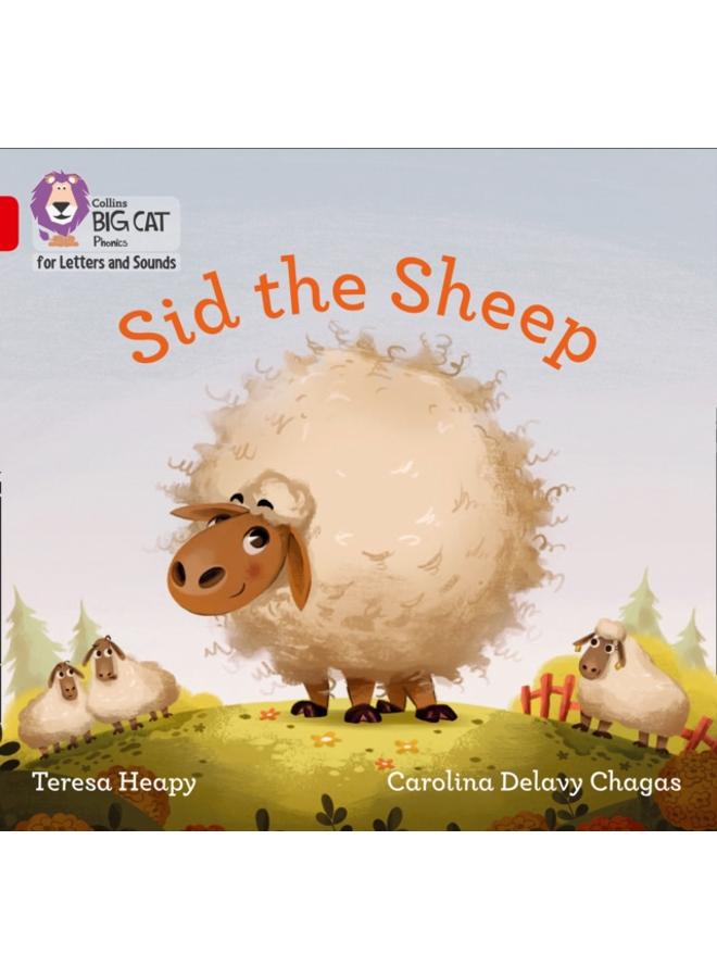 Sid the Sheep : Band 02b/Red B