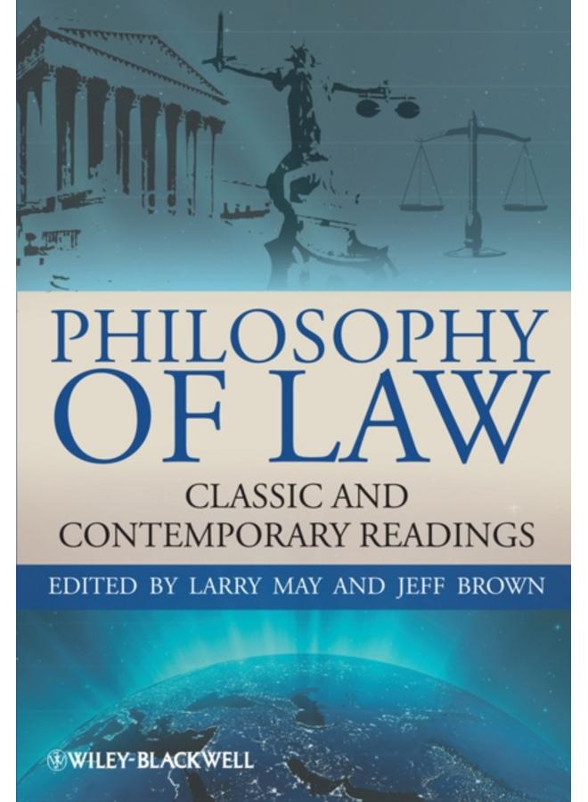 Philosophy of Law : Classic and Contemporary Readings 