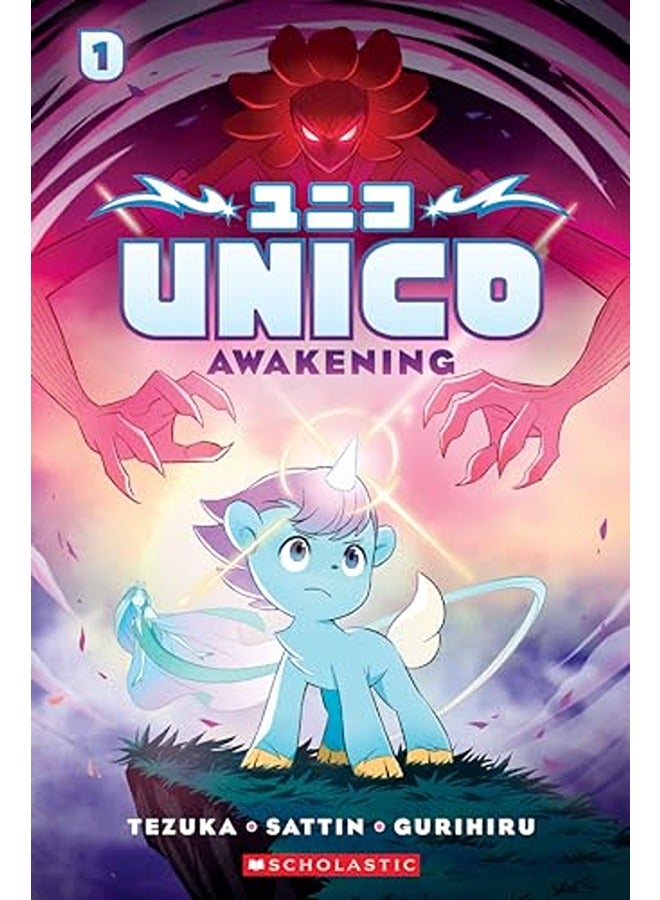 Unico: Awakening (Volume 1): An Original Manga