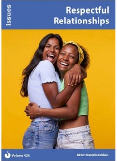 Respectful Relationships : PSHE & RSE Resources For Key Stage 3 & 4 424 : 424 