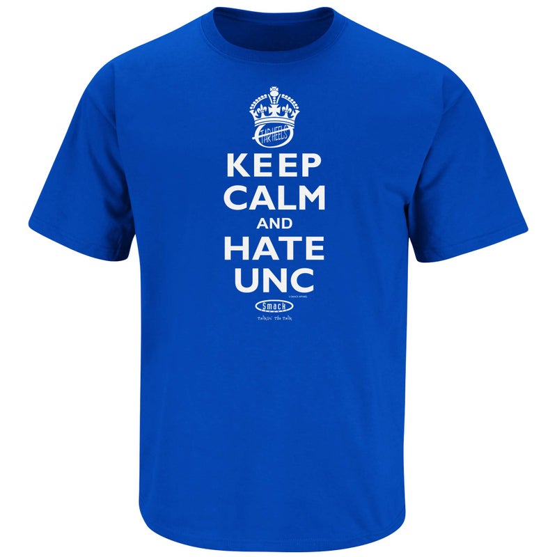 Keep Calm and Hate UNC T-Shirt for Duke College Fans (SM-5XL) (Royal Short Sleeve, Medium)