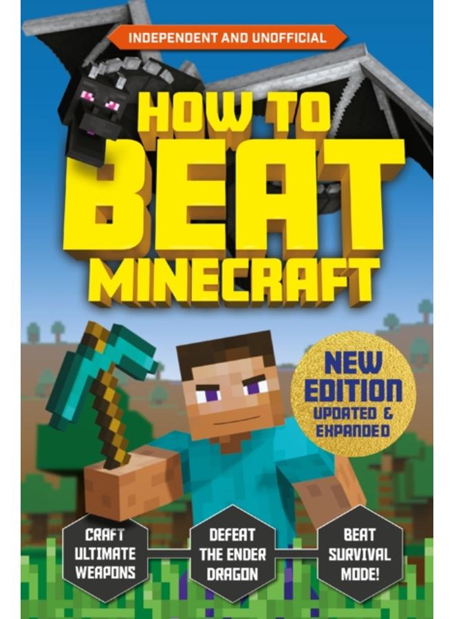 How to Beat Minecraft - Extended Edition : Independent and Unofficial