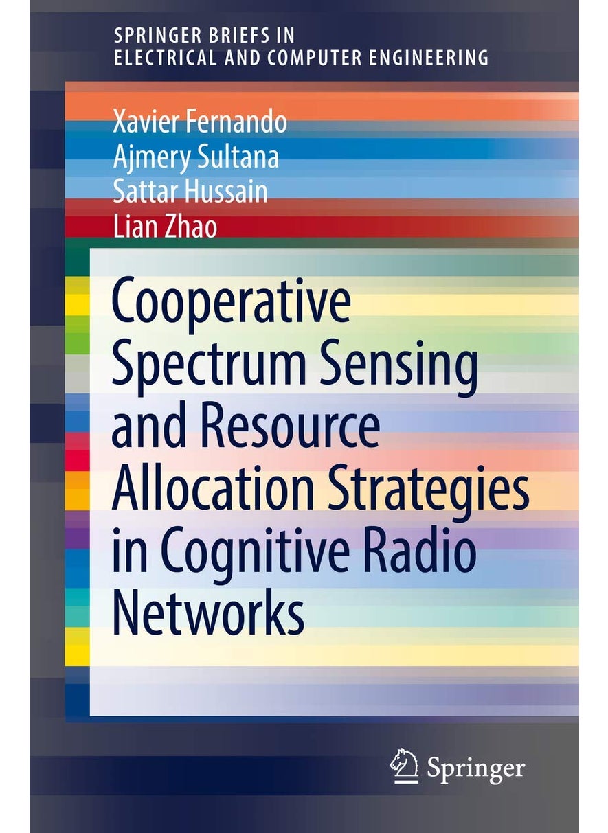 Cooperative Spectrum Sensing and Resource Allocation Strategies in Cognitive Radio Networks 
