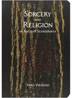 Sorcery And Religion In Ancient Scandinavia